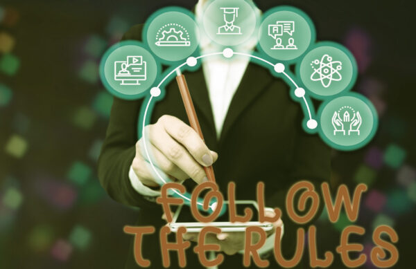 Text sign showing Follow The Rules, Word for go with regulations governing conduct or procedure Lady In Uniform Holding Tablet In Hand Virtually Typing Futuristic Tech.